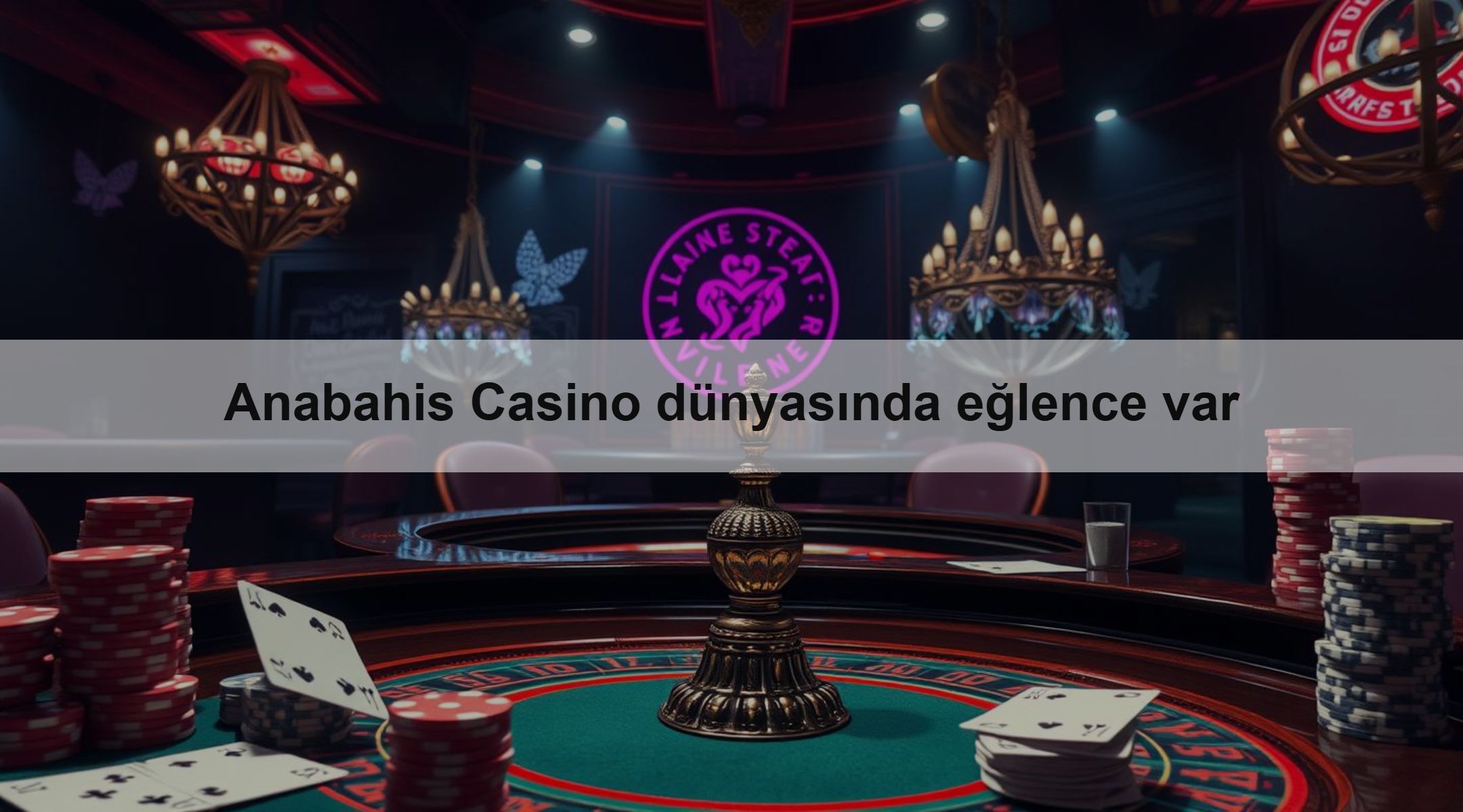 Anabahis Casino dünyasında eğlence var