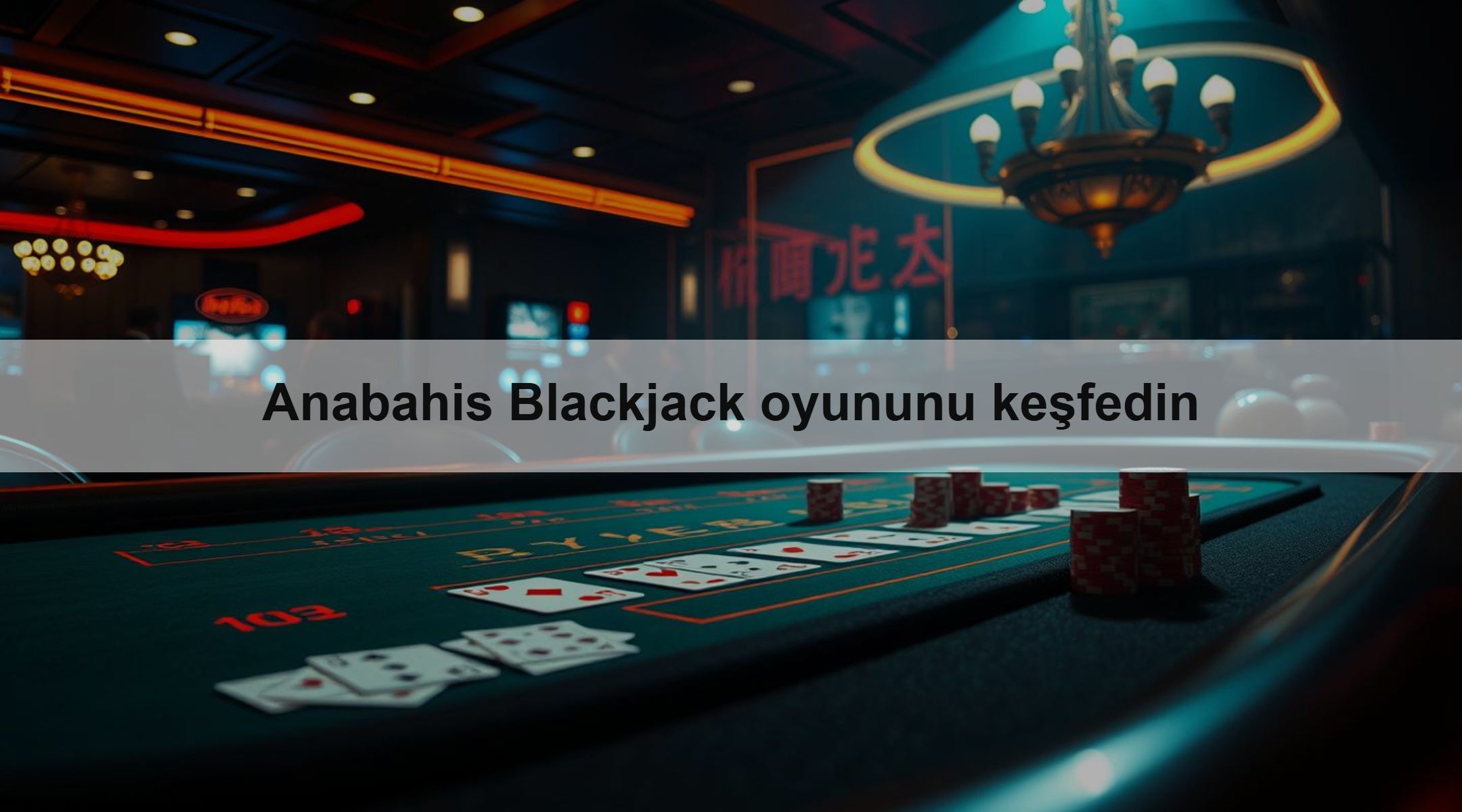 Anabahis Blackjack oyununu keşfedin